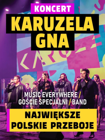 Głogów Wydarzenie Koncert KARUZELA GNA - największe polskie przeboje