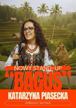 Nowa Sól Wydarzenie Stand-up Katarzyna Piasecka - Nowy program stand-up „BAGUS”