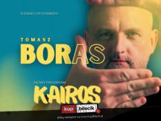 Nowa Sól Wydarzenie Stand-up hypeart.group zaprasza: Tomasz Boras w programie "Kairos"