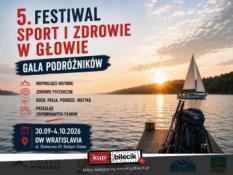 Radzyń Wydarzenie Inne wydarzenie 5. Festiwal Sport i Zdrowie w Głowie. Gala podróżników
