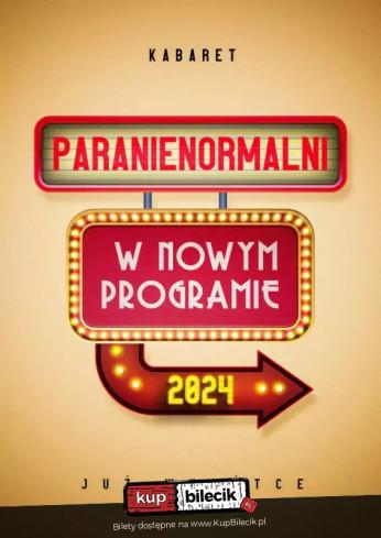 Wschowa Wydarzenie Kabaret Kabaret Paranienormalni - w programie "2024"